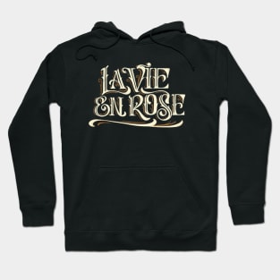 La Vie en Rose type Hoodie